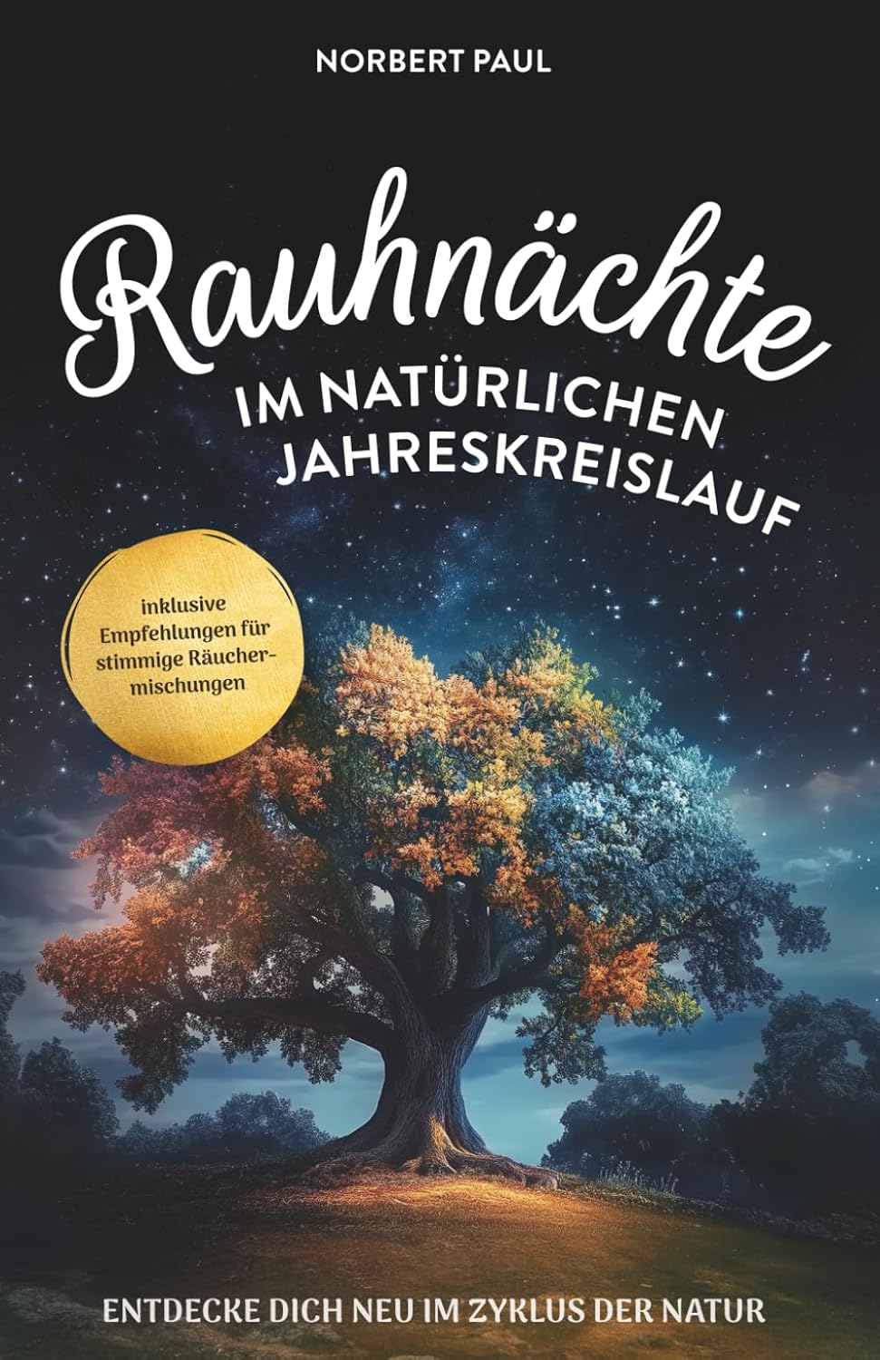 RAUHNÄCHTE